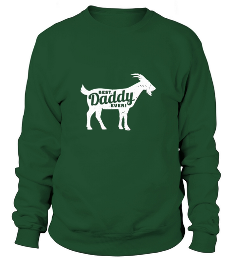 Goat Daddy Dad Farm Lover Fathers Day Gift Sweatshirt Unisex