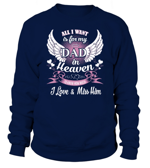 dad is heaven Sweatshirt Unisex