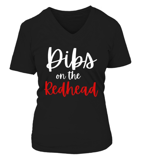 Dibs On The Redhead Ginger Drinking St Patricks Da V-neck T-Shirt Woman
