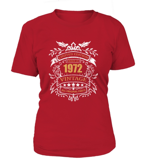 Vintage Limited Edition Made In 1972 Birthday Gift Women's T-Shirt