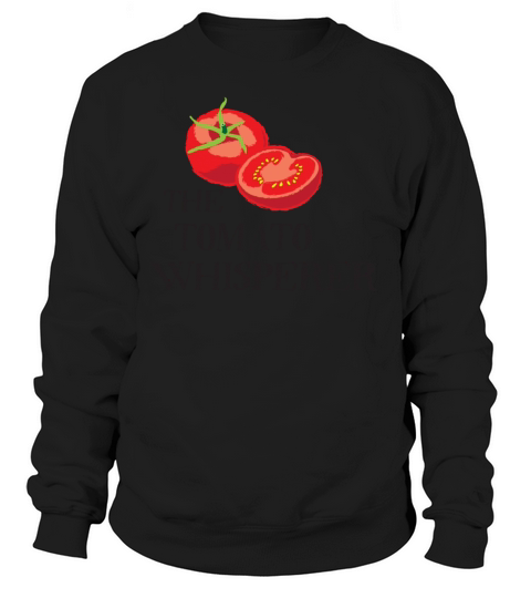 The Tomato Whisperer Women's Sweatshirt
