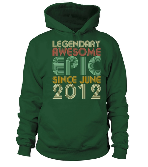Legendary Awesome Epic Since June 2012 Vintage Women's Hoodie