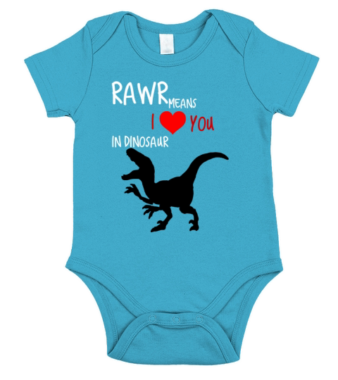 RAWR Means I Love You In Dinosaur Valentines Day Shirt Short Sleeve Baby One-Piece