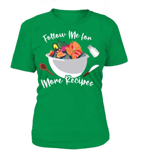 Follow Me For More Recipes Women's T-Shirt