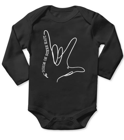 Love Need No Word ASL Autism Awareness SPED Teache Long Sleeve Baby One-Piece