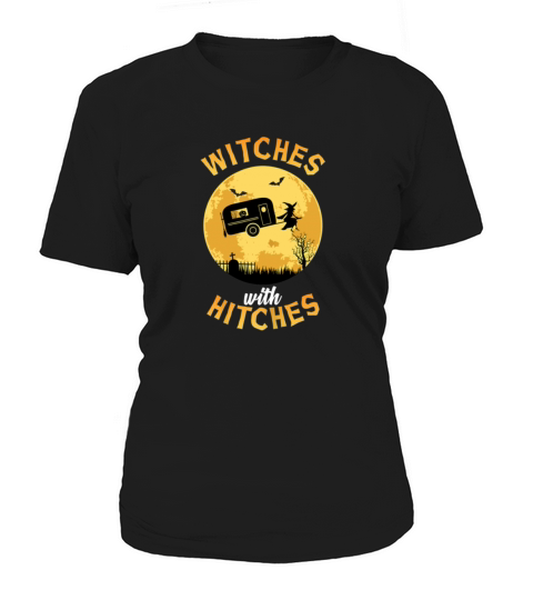 Womens Witches With Hitches T Shirt RV Camping Women's T-Shirt