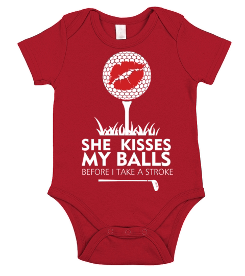 Golf - she kisses my balls before i take a strok Short Sleeve Baby One-Piece