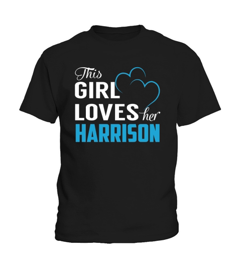 This Girl Loves Her HARRISON Name Shirts Kids T-Shirt