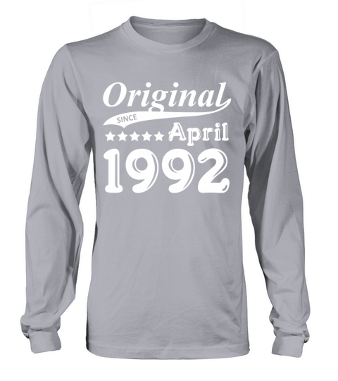 Original Since April 1992 Gift Women's Long Sleeve