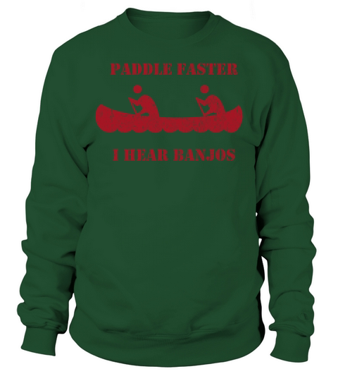 Paddle Faster I Hear Banjos Deliverance Vintage Men's Sweatshirt