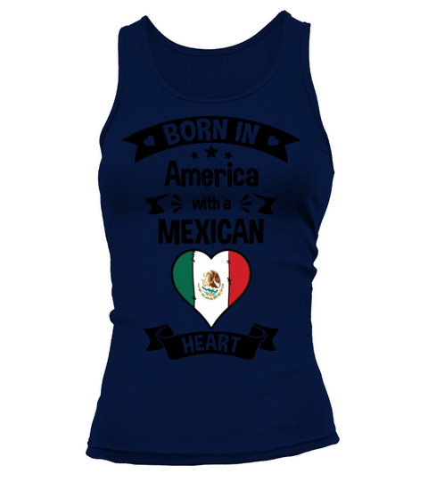 Born In America With A Mexican Heart Women's Tank Top