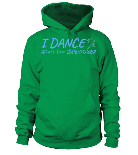 Dance Is My Superpower Women's Hoodie