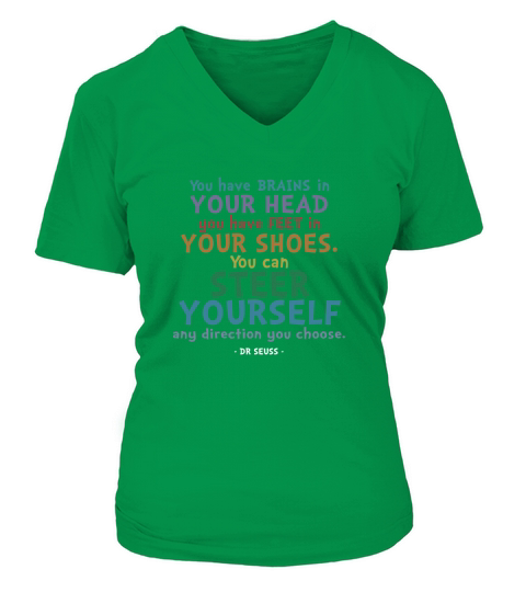 BRAINS AND FEET QUOTE  DR SEUSS TSHIRT V-neck T-Shirt Woman