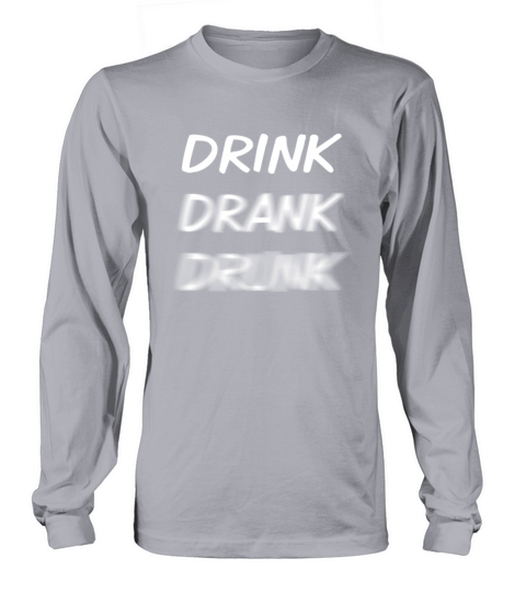 Drink Drank Drunk White Men's Long Sleeve
