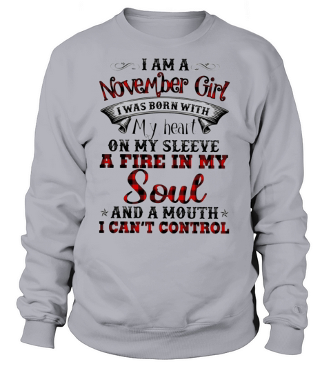 I Am A November Girl Women's Sweatshirt