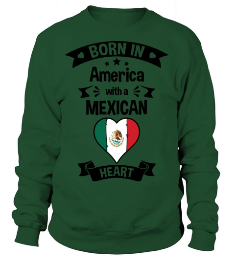 Born In America With A Mexican Heart Women's Sweatshirt