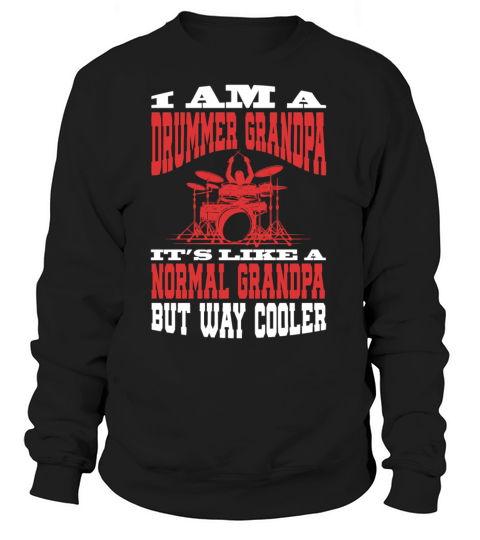 Mens I Am A Drummer Grandpa print Funny Gift for Women's Sweatshirt