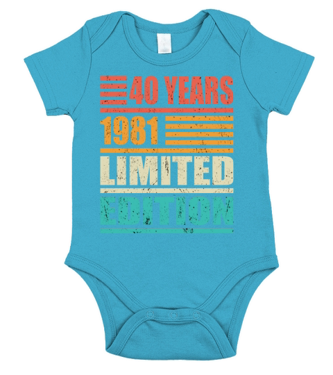 40th birthday limited edition 1981 vintage 1981 Short Sleeve Baby One-Piece