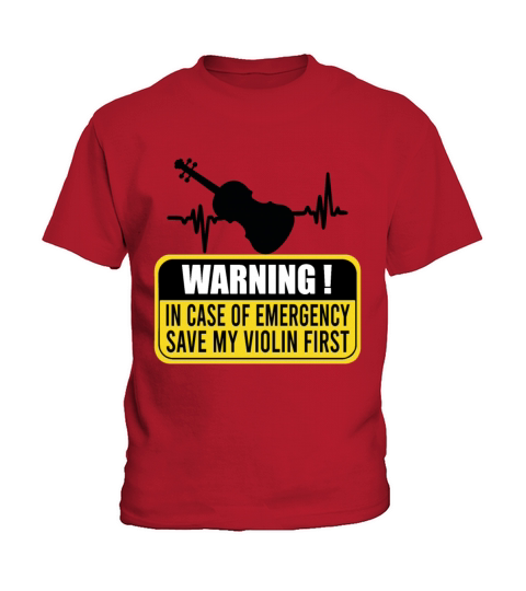In Case Of Emergency Save My Violin First Kids T-Shirt