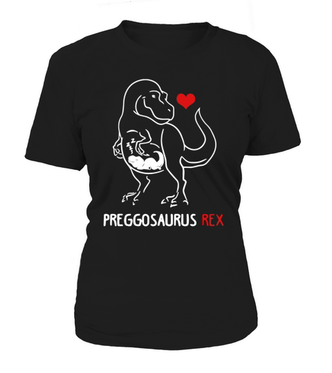 Preggosaurus Rex Mom Women's T-Shirt