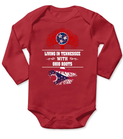 LIVING IN TENNESSEE WITH OHIO ROOTS Long Sleeve Baby One-Piece