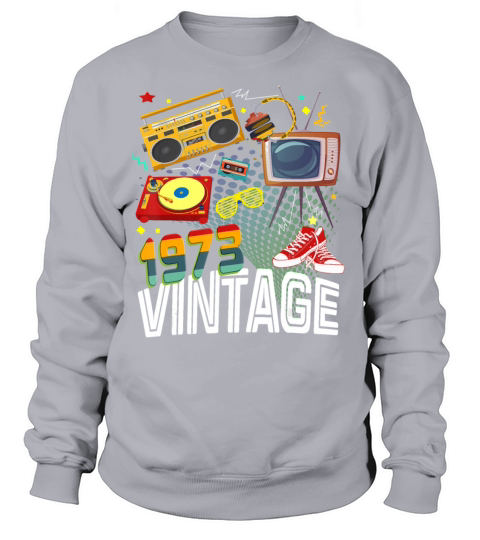47th Birthday 47 Years Old Vintage 1973 Retro 80s Women's Sweatshirt