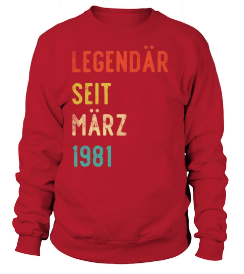 40th Birthday 40 Years March 1981 Women's Sweatshirt