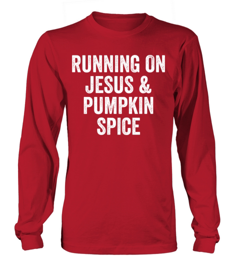 Running On Jesus And Pumpkin Spice Women's Long Sleeve