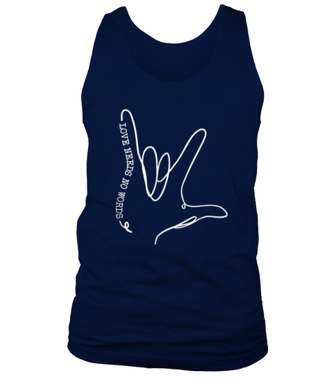 Love Need No Word ASL Autism Awareness SPED Teache Men's Tank Top