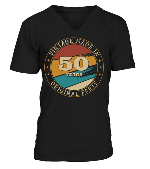50th Happy Birthday Vintage Made In 50 Years Old V-Neck T-shirt