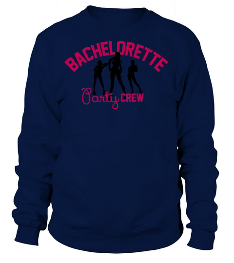 Bachelorette Party Crew Women's Sweatshirt