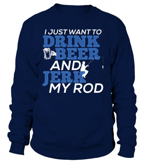 Jerk Fishing for Beer Lover Fisherman Women's Sweatshirt