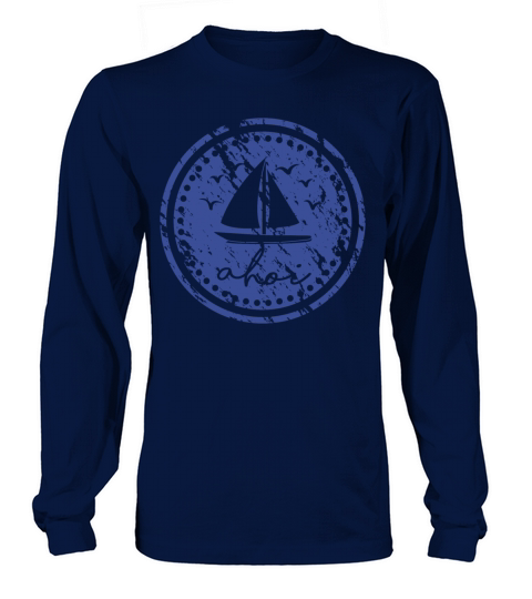 Sailboat Vintage Retro Used Look Ahoy Long sleeved Unisex