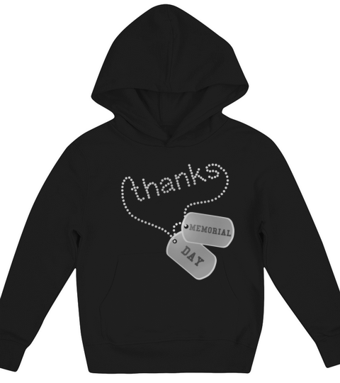 Thanks Memorial Day Military Veteran Dog Tags Kids Hoodie