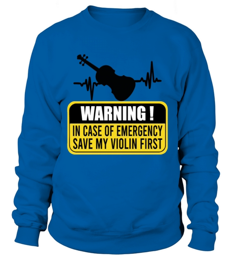 In Case Of Emergency Save My Violin First Men's Sweatshirt