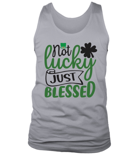 Not Lucky Just Blessed Tank Top Unisex