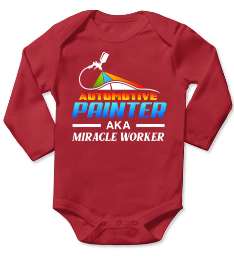 Funny Automotive Car Painter Auto Body Painter Long Sleeve Baby One-Piece