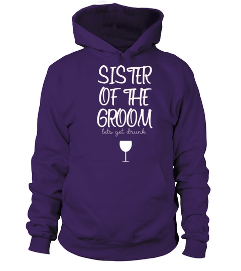 SISTER OF THE GROOM PARTY WEEDING WINE Women's Hoodie