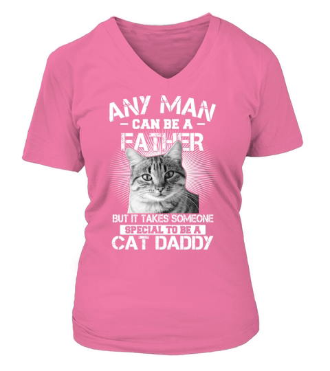 Jemand Besonderes, ein Cat Daddy Father Day Shirt zu sein V-neck T-Shirt Woman