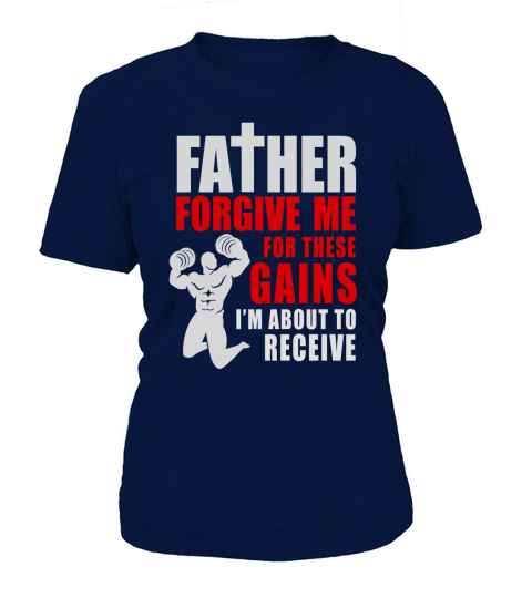 Father Forgive Me For These Gains Weight Lifting T-Shirt Black Youth B076QDQG46 1 T-Shirt Woman