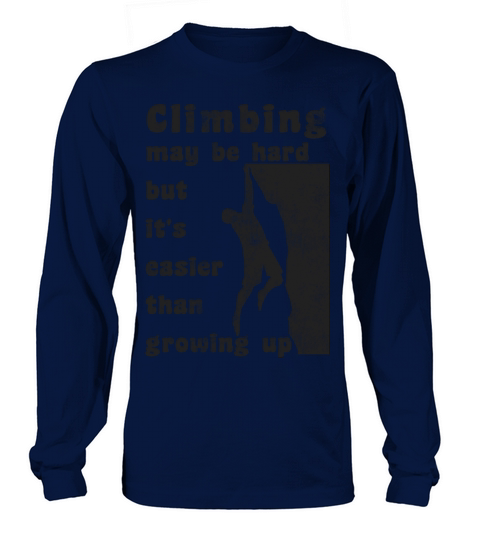 Rock Climbing Is Hard Women's Long Sleeve