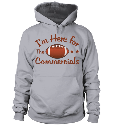I m Here for Commercials Women's Hoodie