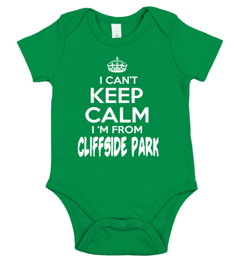 Cliffside Park Cant Keep Calm Cliffside Park - TeeForCliffsidePark Short Sleeve Baby One-Piece