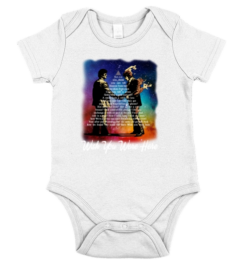 Pink Floyd wish you were here lyrics shirt Short Sleeve Baby One-Piece