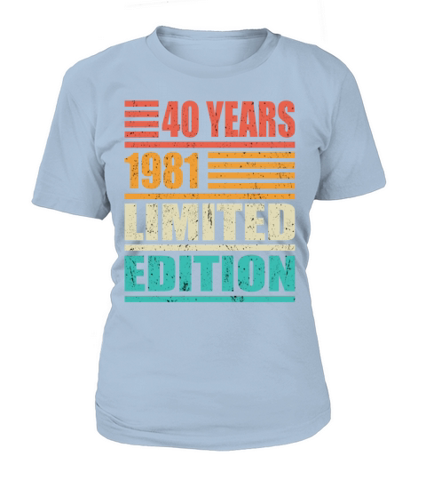 40th birthday limited edition 1981 vintage 1981 Women's T-Shirt