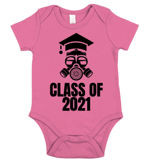 Class of 2021 Quarantine Seniors Gas Short Sleeve Baby One-Piece