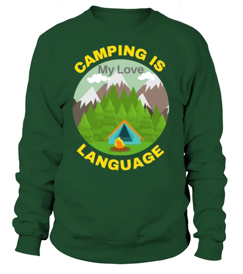 Camping Is My Love Language funny design Women's Sweatshirt