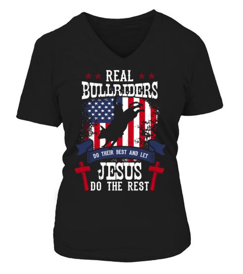 Real Bullriders Do Their Best Women's V-Neck T-shirt