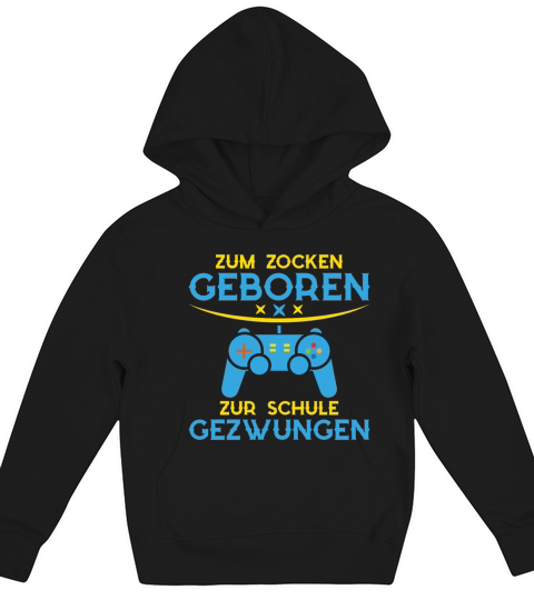 Born to gamble forced to go to school Game nerd Kids Hoodie