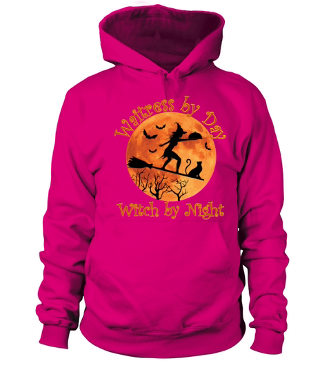 Waitress by Day Witch by Night Women's Hoodie